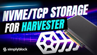 NVMe/TCP for Harvester: Faster Storage for VMs and Kubernetes