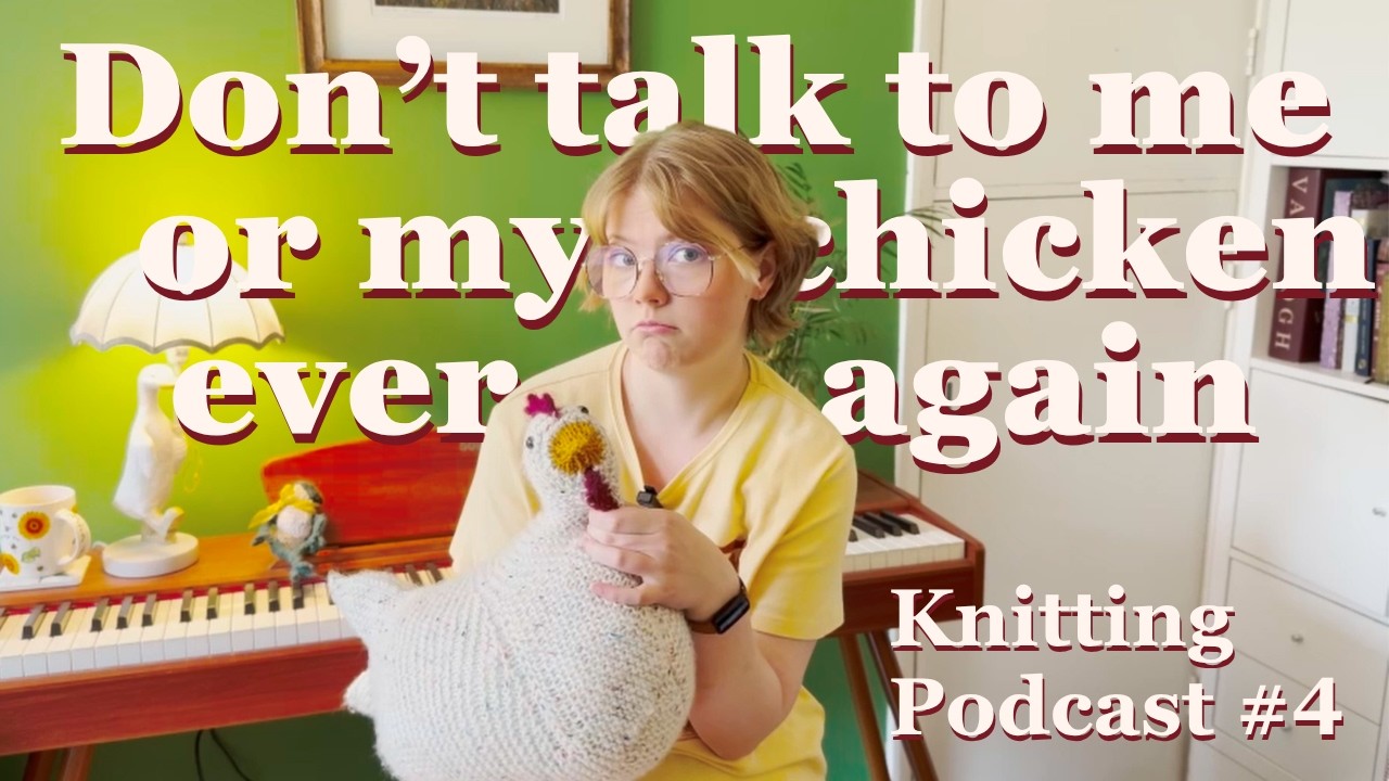 Emotional support knitting, finishing my longest active WIP and Camisole no.9 (AGAIN) | Podcast 4