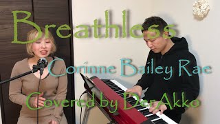 Breathless/Corinne Bailey Rae(Covered by DerAkko)