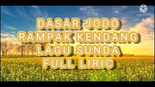 Lagu Sunda || DASAR JODO || rampak kendang official music liric