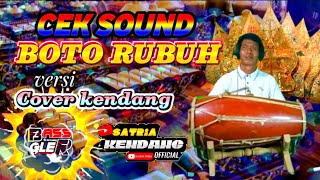 BOTO RUBUH - versi COVER KENDANG - cek soun