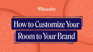 How to Customize Your Room to Your Brand via Your Dashboard | Video Call API