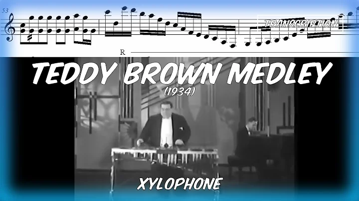 Teddy Brown Medley (1934) | Performance Transcript...