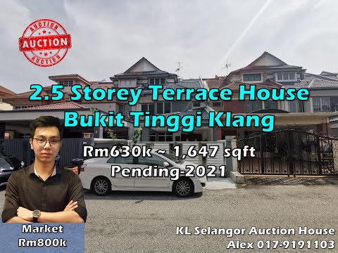【Auction Review】2.5 Storey Terrace House, Bukit Tinggi Klang - Pending-2021