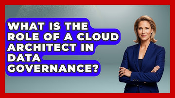 What Is the Role of a Cloud Architect in Data Governance? | Cloud Stack Studio News