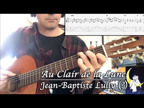 Au Clair De La Lune (Original) - Jean-Baptiste Lully (?) Cover + TAB