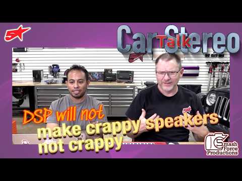 DSP will not make crappy speakers not crappy