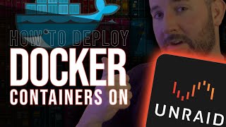 How To Deploy Docker Containers in UNRAID (including from Private Docker Registries)