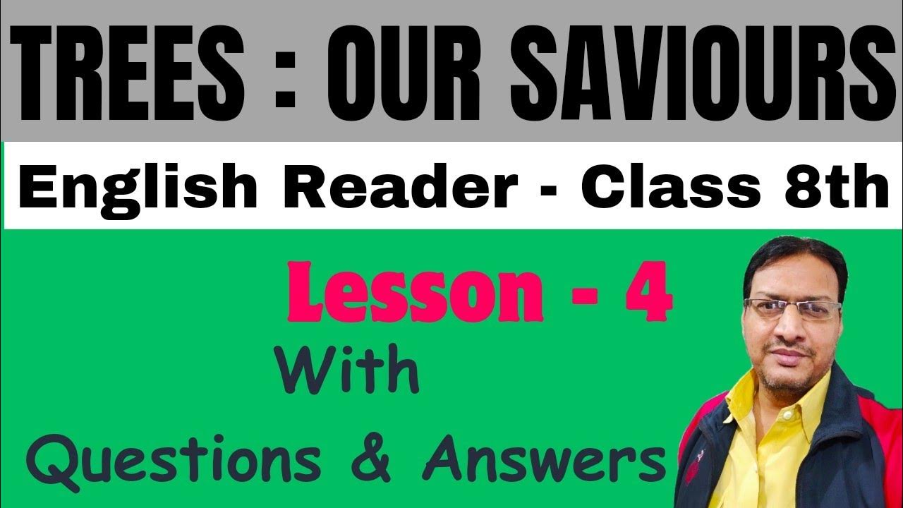 Trees Our Saviours Lesson 4 Class 8th MP Board Full Hindi