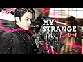 "My Strange Lover" | [2/2] | Jungkook FF