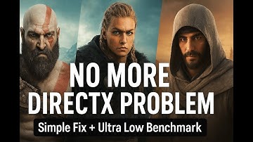 Simple Fix + Ultra Low Benchmark | God of War, AC Valhalla & Mirage (No More DirectX Problem)