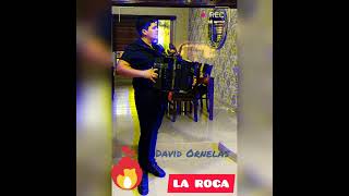 DAVID ORNELAS - LA ROCA (CORRIDOS 2021)