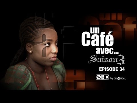Un Café Avec...Saison3 - Episode N°34