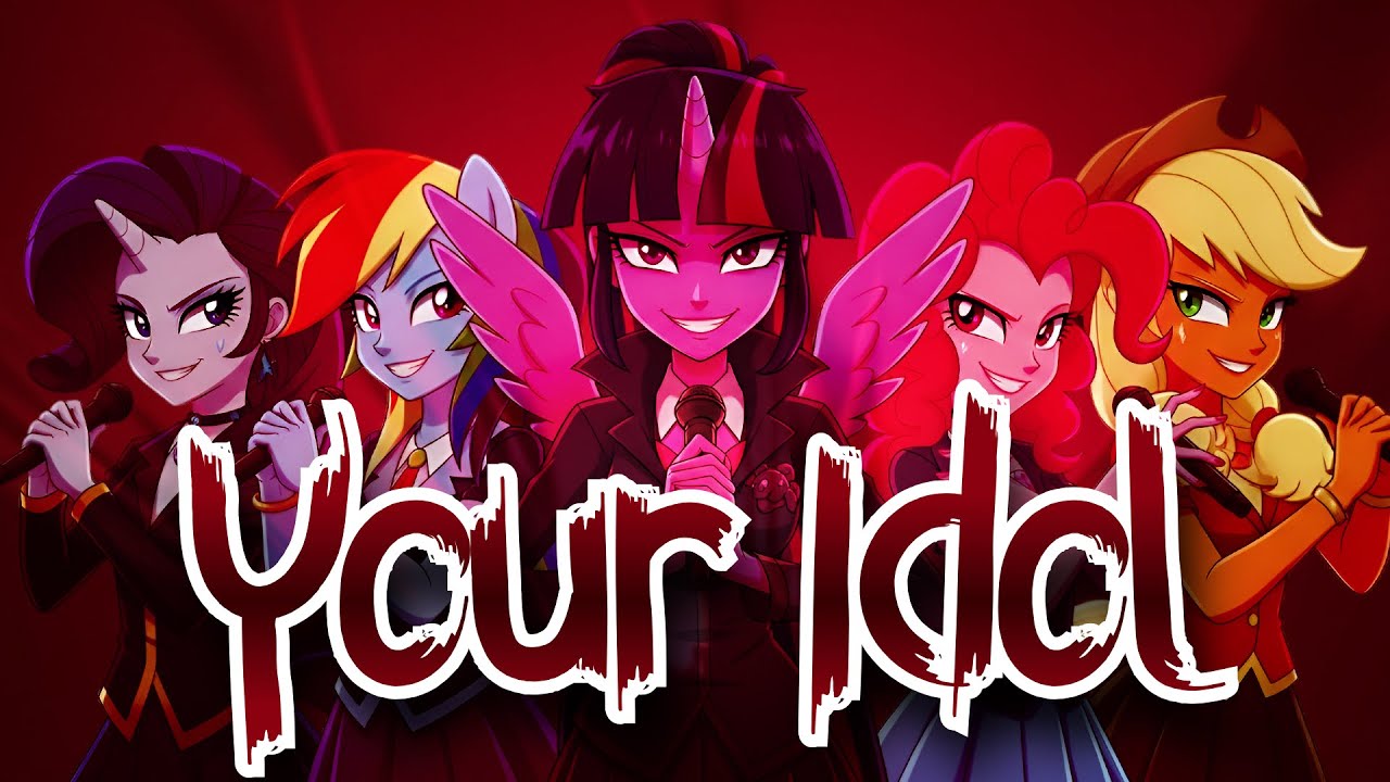 Your Idol (MLP Cover) | Twilight, Rainbow, Pinkie, Rarity & AJ | Huntrix Kpop Demon Hunters