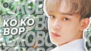 [SUMMER SPECIAL] EXO - Ko Ko Bop Line Distribution | 엑소 - Ko Ko Bop