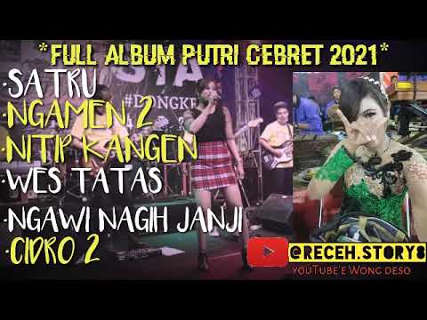 Full album putri cebret 2021 paling hits