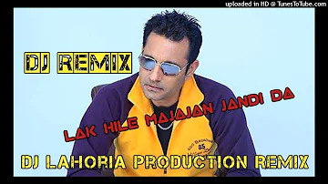 Lak Hile majajan Da Dj Remix Raj brar Ft Dj Sonu Production Remix New Punjabi Song 2021