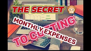 The secret to cutting monthly expenses