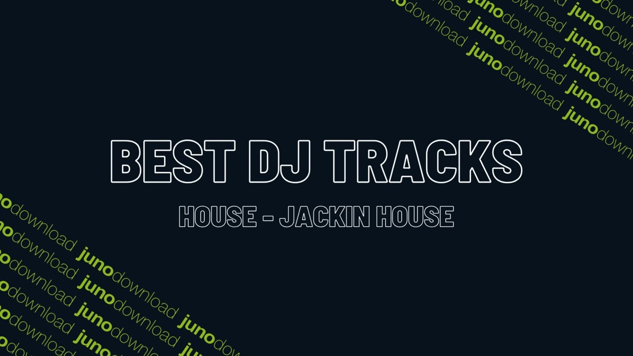 Watch Junodownload Best Dj Tracks House, Jackin House July 2024 on YouTube Watch Junodownload Best Dj Tracks House, Jackin House July 2024 on YouTube