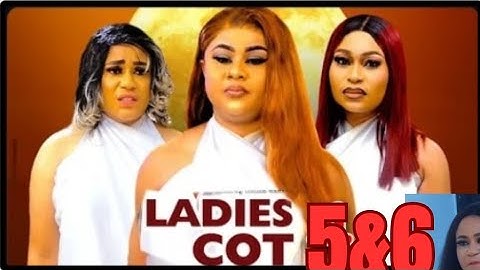 LADIES COT SEASON 5 (New Movie) Uju Okoli,Rosabella Andrew,Shaggy Bee 2024 Latest Nollywood Movie