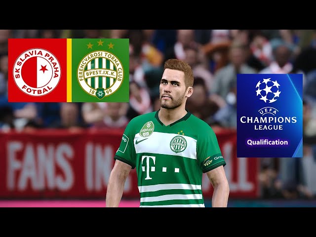 Slavia Praha vs Ferencvárosi TC ○ UEFA Champions League Qualification