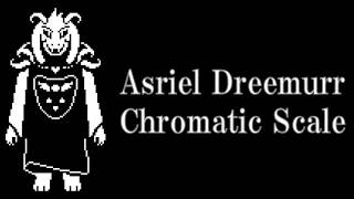 Asriel Dreemurr Chromatic Scale Test.