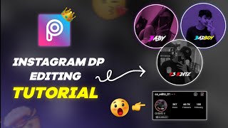 Instagram Creative Dp Photo Editing in Picsart | Instagram Dp Photo Editing | Instagram Profile Edit