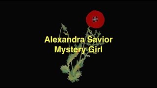 Alexandra Savior - Mystery Girl [Lyric Video] chords