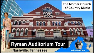 Ryman Auditorium TourNashville, TN