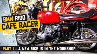 Bmw R100 Cafe Racer Part 1 - A New Project Is In The Workshop