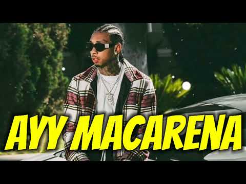 Tyga - Ayy Macarena