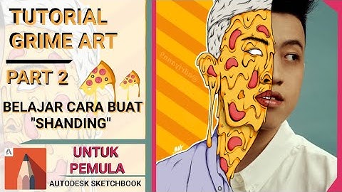 Tutorial GRIME ART Pizza Autodesk sketchbook || Rich Brian //  PART2-SHANDING