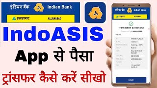 IndoASIS app se paisa transfer kaise kare। how to send money from IndoASIS app। IndoASIS app screenshot 1