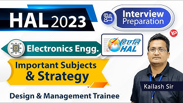 Detailed strategy & Important subjects to be prepared for HAL ECE MT, DT Interviews 2023 Electronics