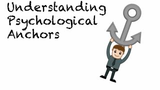 How to Use Psychological Anchors