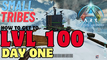 How To Get To LvL 100 Day 1! Official Small Tribes - Ark Survival Ascended PvP ep.1
