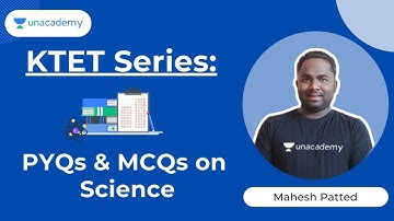 KTET Series: PYQs & MCQs on Science | KPSC | Mahesh Patted | Unacademy KPSC