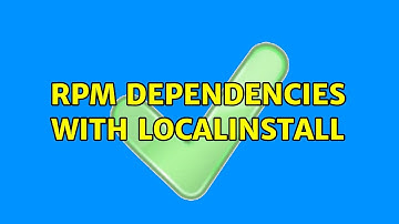 RPM dependencies with localinstall