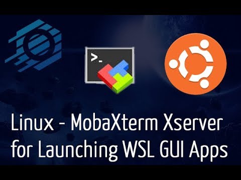 Linux - Using MobaXterm Xserver to Launch WSL GUI Applications (Firefox) hqdefault