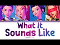 4 MEMBERS What It Sounds Like Ft You By Huntrix KPop Demon Hunters Color Coded Lyrics 4 MEMBERS What It Sounds Like Ft You By Huntrix KPop Demon Hunters Color Coded Lyrics