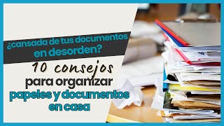 NUNCA MÁS UN DOCUMENTO PERDIDO EN CASA 10 TIPS PARA ORGANIZAR TU ARCHIVO FAMILIAR