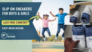 Best Slip-On Sneakers For Boys & Girls Top 10 Comfortable & Stylish Kids Shoes ?