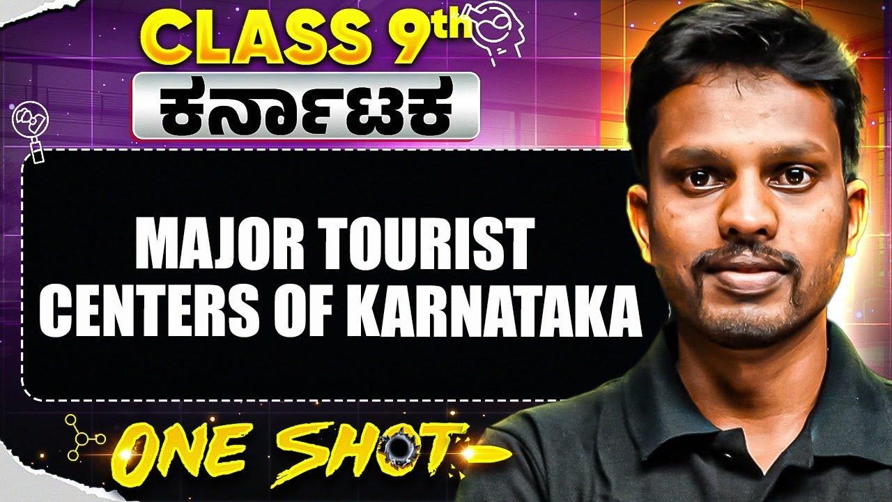 Major Tourist Centers of Karnataka in One Shot🔥 | Class 9th Social Science | State Board 
