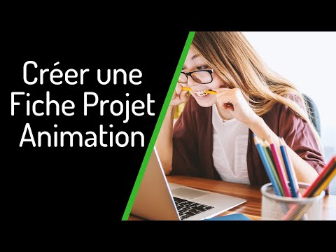 Comment créer une fiche projet animation ?