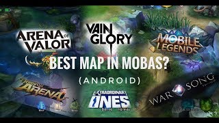 Which map is the best in MOBA games? (Android)