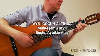 PDF Sample Aynı Göğün Altında (Muhteşem Yüzyıl) - Gitar guitar tab & chords by ismail koç.