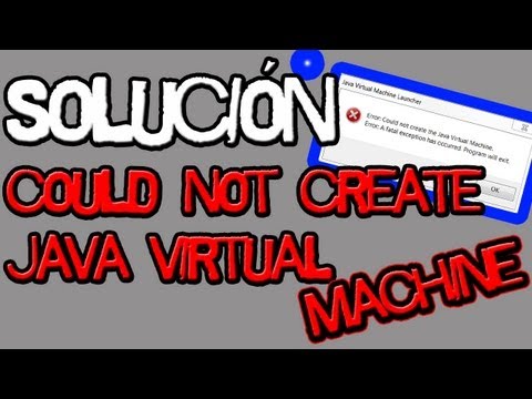 Minecraft Solución Error Could not create the java virt 