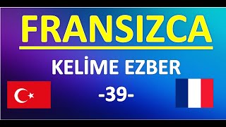 FRANSIZCA KELİME EZBER(39)