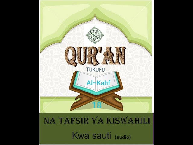 18. AL KAHF  (Swahili Tafsir) class=