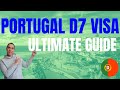 Portugal D7 (Retirement/Passive Income) Visa Questions Answered